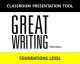 Great Writing Foundations Classroom Presentation Tool