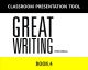 Great Writing 4 Classroom Presentation Tool