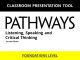Pathways: Listening and Speaking Foundations Classroom Presentation Tool