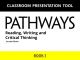 Pathways: Reading and Writing 1 Classroom Presentation Tool