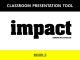 Impact 2 Classroom Presentation Tool (American English)